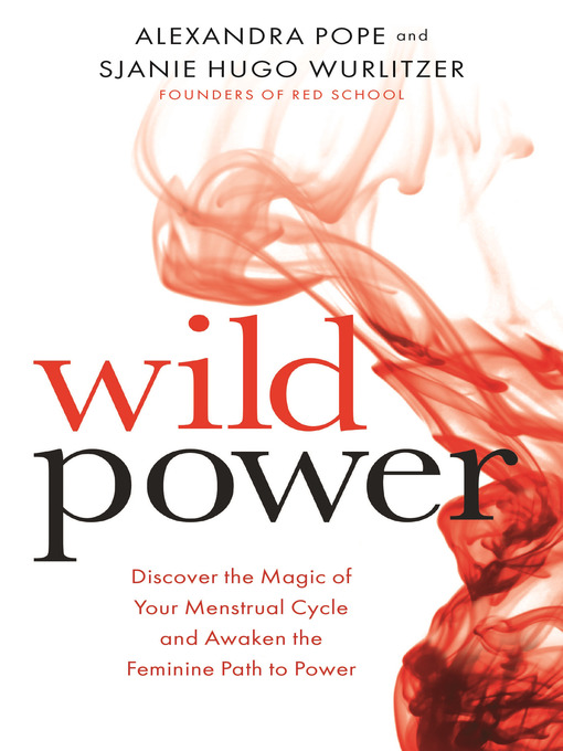 Title details for Wild Power by Alexandra Pope - Wait list